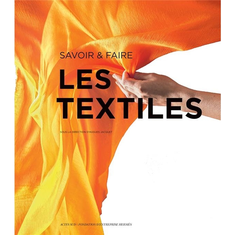Savoir & faire : les textiles