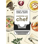 Comme un chef - Une autobiographie culinaire