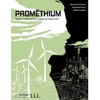 Promethium - Librement adapté du livre La Guerre des métaux rares