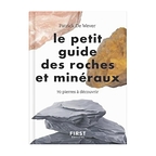 Petit Guide Des Roches Et Mineraux