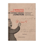 3 min pour comprendre les grandes théories d'Einstein