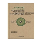 3 minutes to understand the 50 fundamental discoveries of genetics