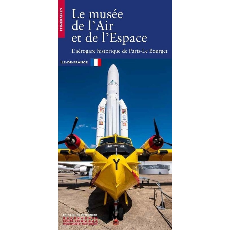 Le Musée de l'air et de l'espace : l'aérogare historique de Paris - Le Bourget