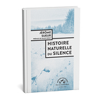 Histoire Naturelle Du Silence