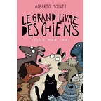 Le grand livre des chiens, selon mon chat