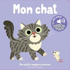 Mon chat : des sons à écouter, des images à regarder