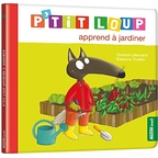 P'tit Loup learns to garden